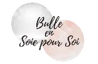 Bulle En Soie